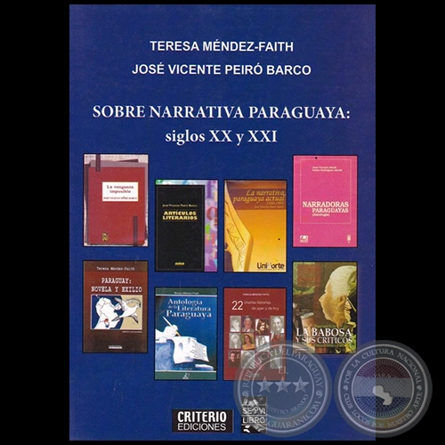 SOBRE NARRATIVA PARAGUAYA: Siglos XX y XXI - Autores: TERESA MÉNDEZ-FAITH / JOSÉ VICENTE PEIRÓ BARCO - Año 2018